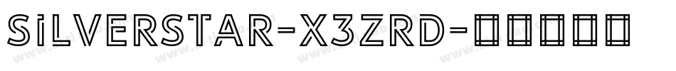 Silverstar-X3Zrd字体转换