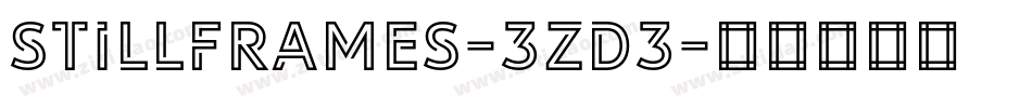 Stillframes-3zd3字体转换