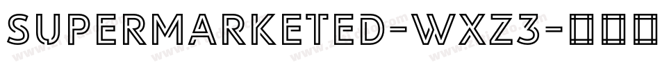 Supermarketed-wXZ3字体转换
