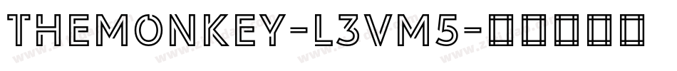 TheMonkey-L3Vm5字体转换