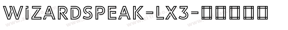 Wizardspeak-LX3字体转换