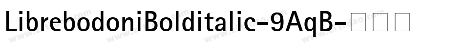 LibrebodoniBolditalic-9AqB字体转换