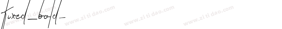 fixed_bold字体转换