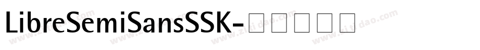 LibreSemiSansSSK字体转换