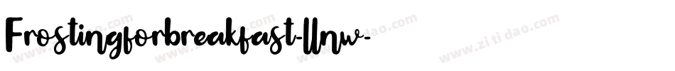 Frostingforbreakfast-llnw字体转换