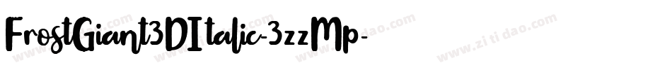 FrostGiant3DItalic-3zzMp字体转换
