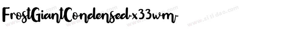 FrostGiantCondensed-x33wm字体转换