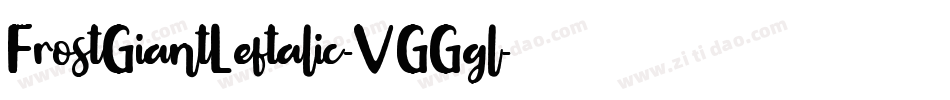 FrostGiantLeftalic-VGGgl字体转换