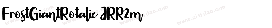 FrostGiantRotalic-JRR2m字体转换