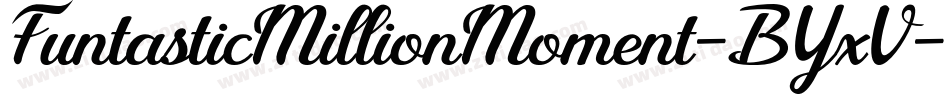 FuntasticMillionMoment-BYxV字体转换