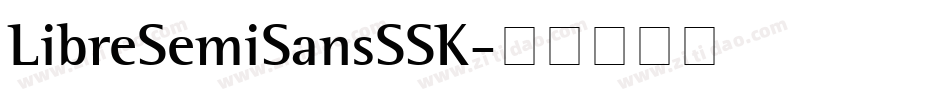 LibreSemiSansSSK字体转换