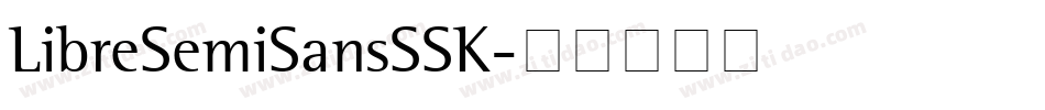 LibreSemiSansSSK字体转换