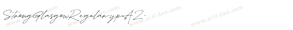 StrongGlasgowRegular-ypAZ字体转换
