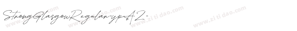 StrongGlasgowRegular-ypAZ字体转换