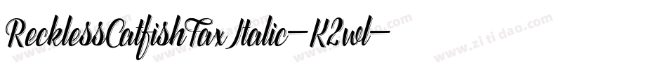 RecklessCatfishFaxItalic-K2wl字体转换