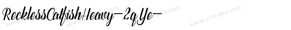 RecklessCatfishHeavy-2qYe字体转换
