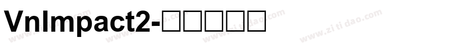 VnImpact2字体转换