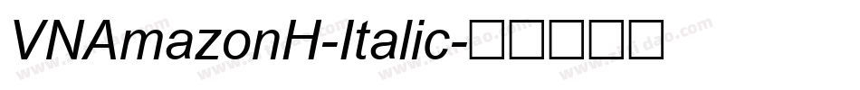 VNAmazonH-Italic字体转换