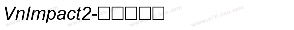 VnImpact2字体转换