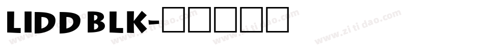 LIDDBLK字体转换