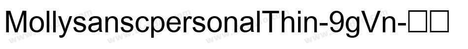 MollysanscpersonalThin-9gVn字体转换