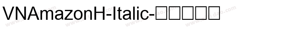 VNAmazonH-Italic字体转换
