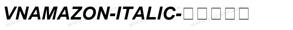 VNAmazon-Italic字体转换