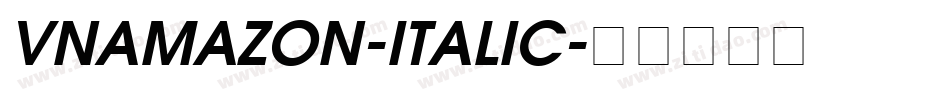 VNAmazon-Italic字体转换