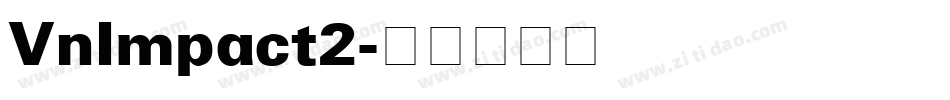 VnImpact2字体转换