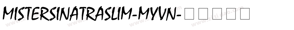 MisterSinatraSlim-MyVn字体转换