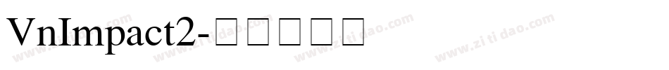 VnImpact2字体转换