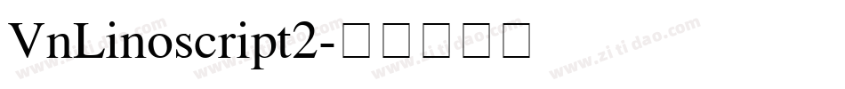 VnLinoscript2字体转换