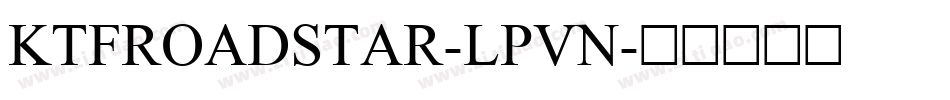 KtfRoadstar-LPVn字体转换