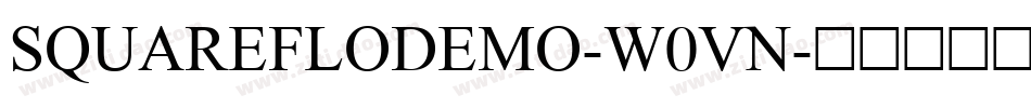 Squareflodemo-W0Vn字体转换