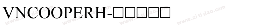 VnCooperH字体转换