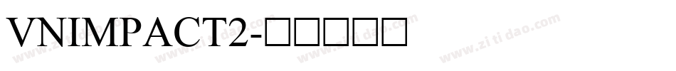 VnImpact2字体转换