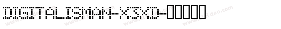 Digitalisman-X3xd字体转换