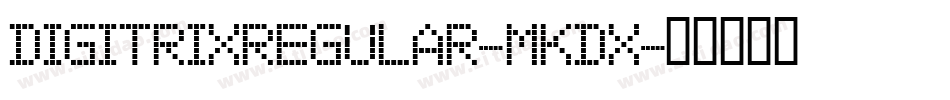 DigitrixRegular-mKdx字体转换