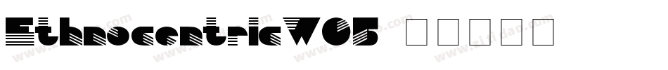 EthnocentricW05字体转换