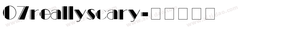 07reallyscary字体转换