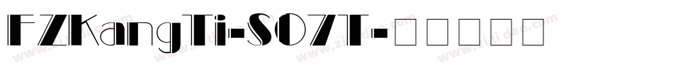FZKangTi-S07T字体转换