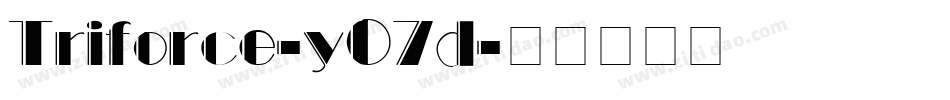 Triforce-y07d字体转换