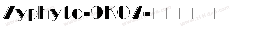 Zyphyte-9K07字体转换