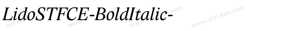 LidoSTFCE-BoldItalic字体转换