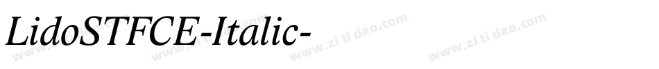 LidoSTFCE-Italic字体转换