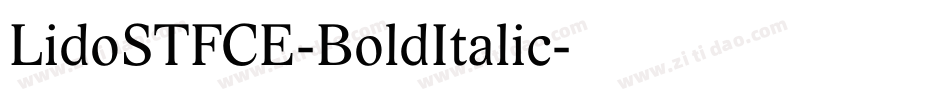 LidoSTFCE-BoldItalic字体转换