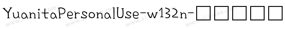 YuanitaPersonalUse-w132n字体转换