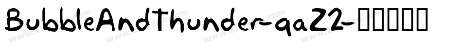 BubbleAndThunder-qaZ2字体转换