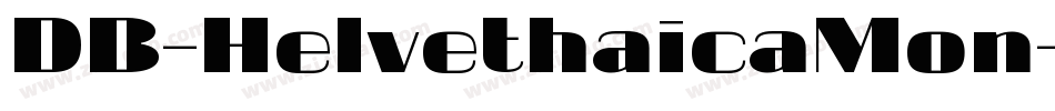 DB-HelvethaicaMon-X-Bd-Cond-v3-2-2生成器字体转换