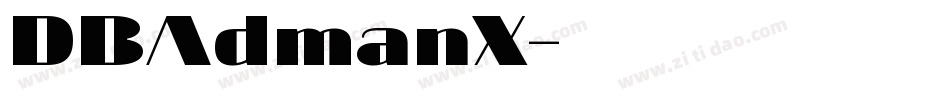 DBAdmanX字体转换